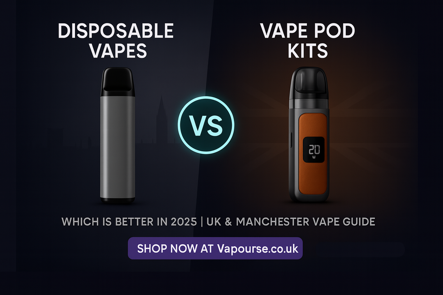 Disposable Vapes vs Vape Pod Kits 2025 | UK & Manchester Vapourse Disposable Vapes vs Vape Pod Kits 2025 | UK & Manchester Vapourse