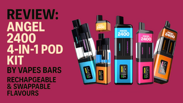 Review: Angel 2400 4-in-1 Pod Kit by Vapes Bars – Rechargeable & Swappable Flavours | Vapourse.co.uk