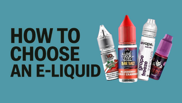 How to Choose an E-Liquid: The Complete Guide for UK & Manchester Vapers