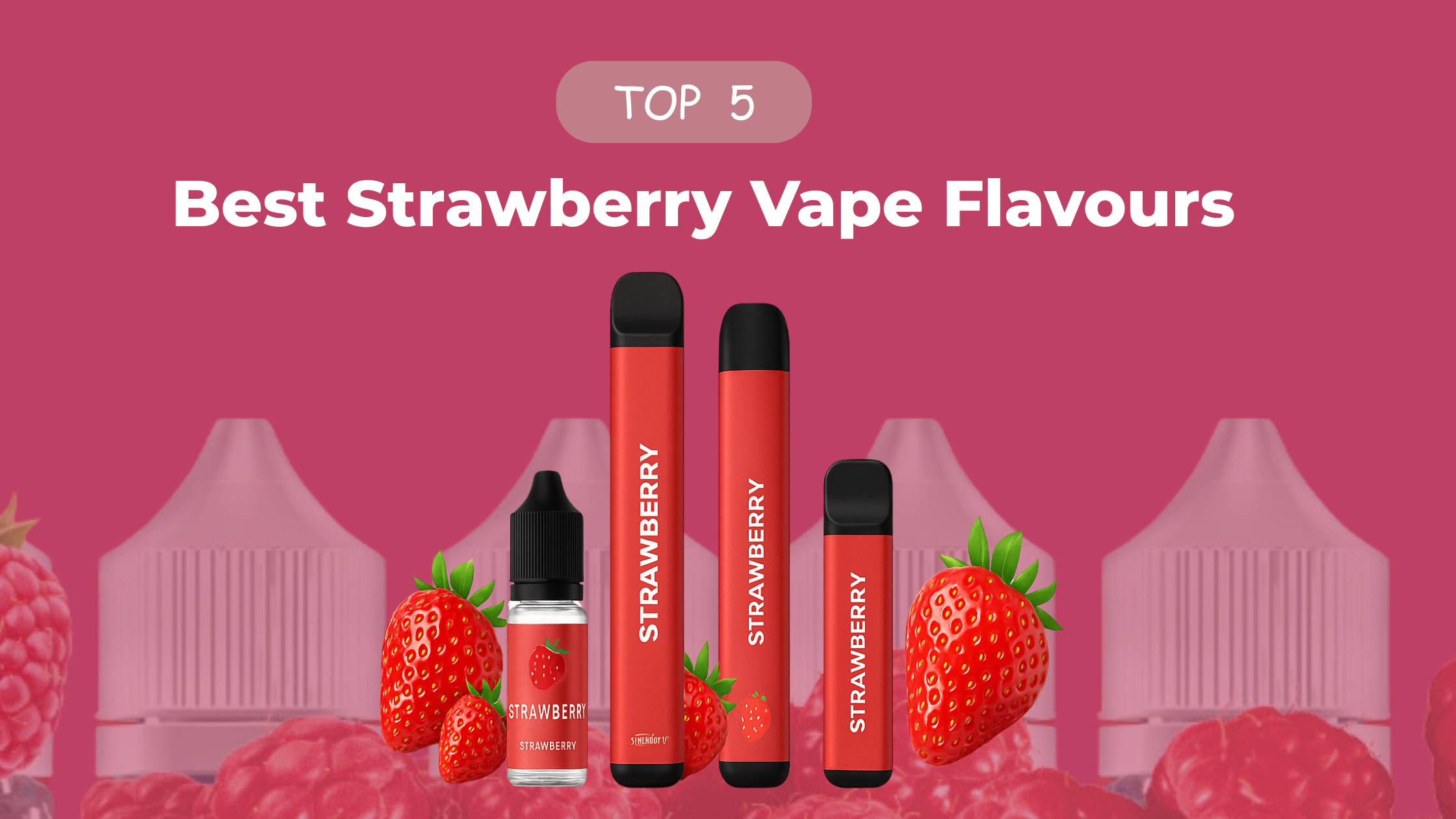 Best Strawberry Vape Flavours UK | Vapourse Manchester Best Strawberry Vape Flavours UK | Vapourse Manchester