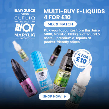 MULTI BUY E-LIQUIDS 4 FOR £10