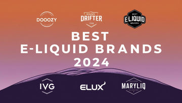 Best E-Liquid Brands 2024: A Guide for UK and Manchester Vapers