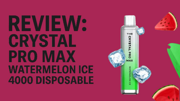 Crystal Pro Max Watermelon Ice 4000 Disposable Review – Vapourse.co.uk UK & Manchester