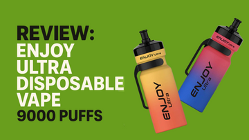 Review: Enjoy Ultra Disposable Vape 9000 Puffs | Vapourse.co.uk Manchester