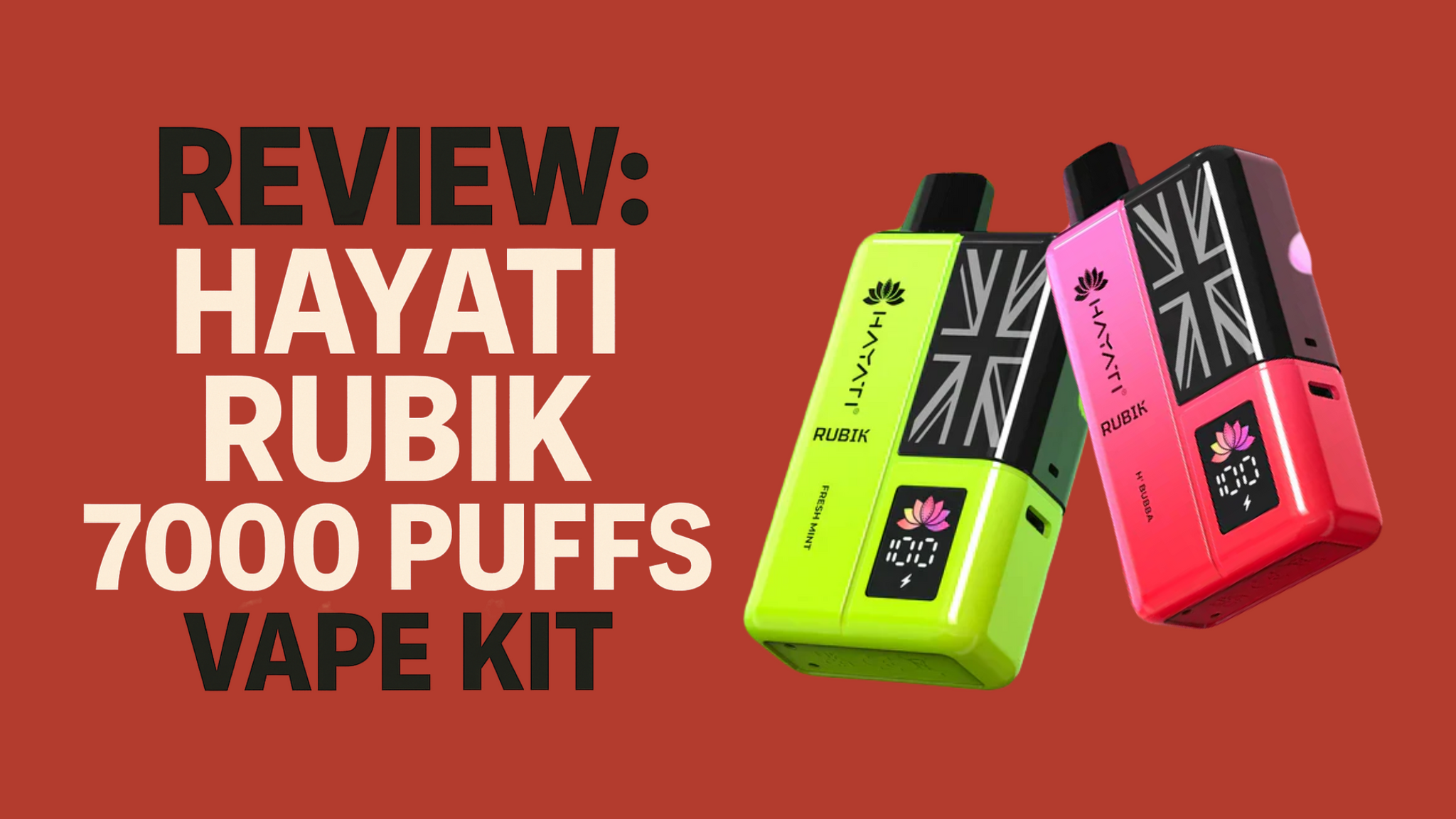 Review: Hayati Rubik 7000 Puffs Vape Kit | Vapourse.co.uk Manchester