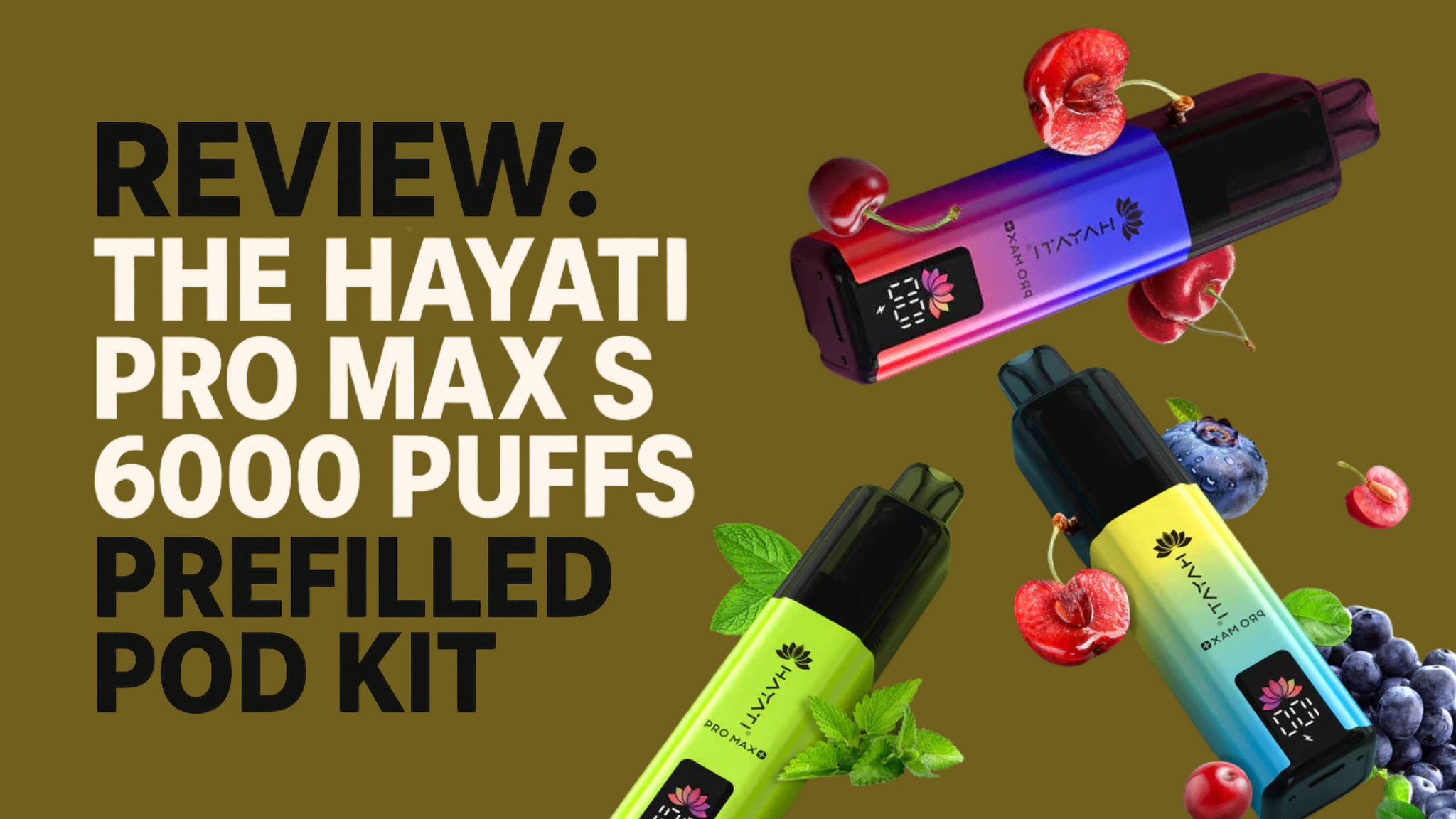Review: Hayati Pro Max Plus 6000 Puffs Prefilled Pod Kit | Vapourse.co.uk Manchester