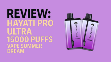 Hayati Pro Ultra 15000 Puffs Vape Summer Dream (2025 UK Review)