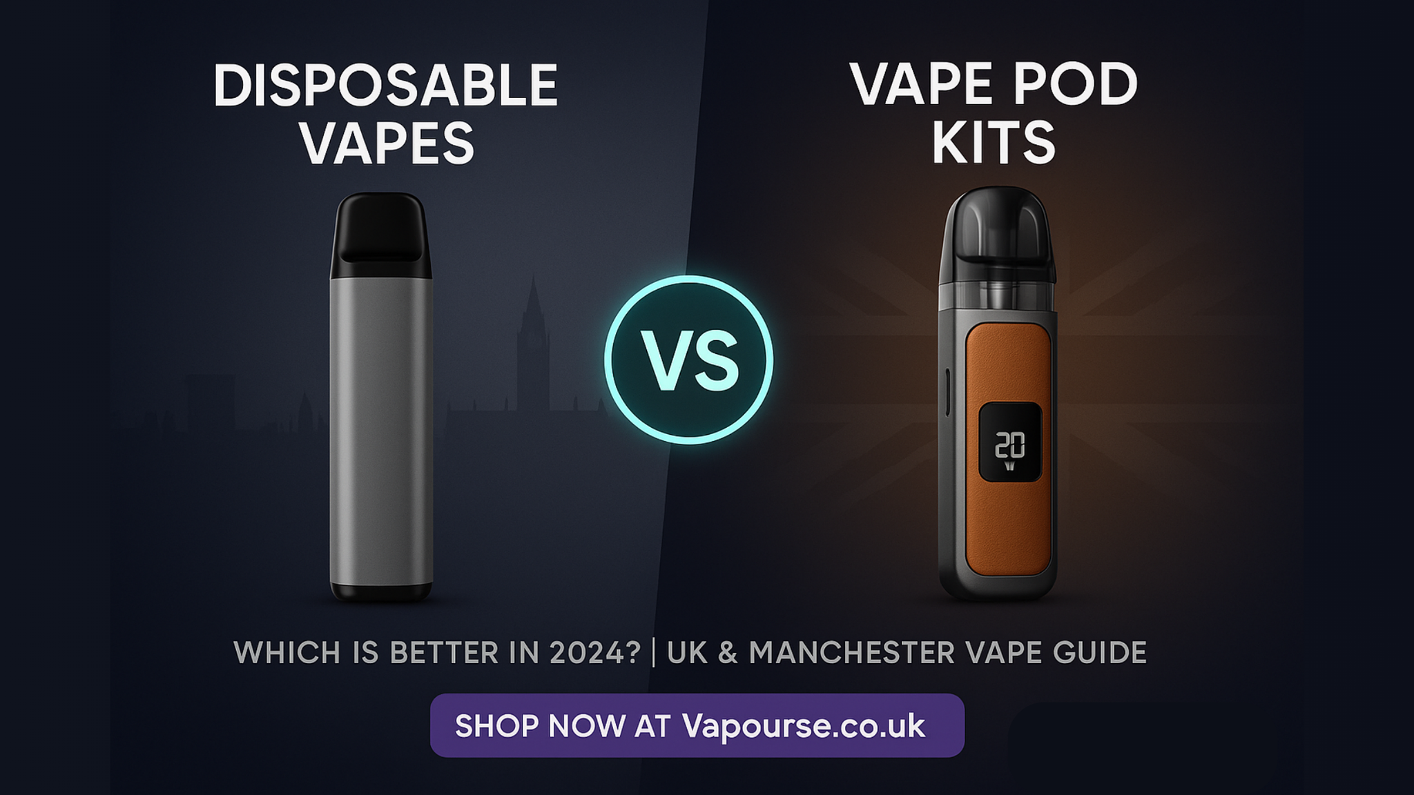 Disposable Vapes vs Vape Pod Kits – Which Is Better in 2024? A Comprehensive Guide for UK & Manchester Vapers | Vapourse.co.uk